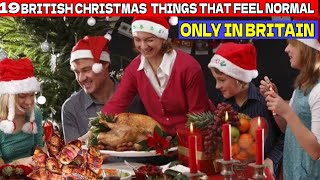 19 Reasons British Christmas Is the Strangest in the World||This Is Why British Christmas so Strange