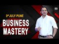 BUSINESS MASTERY 3rd July Pune Rajesh Ramola Life Business Coach Entrepreneur Author