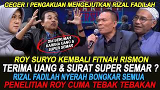 Download lagu GEGER !! RIZAL FADILAH NYERAH! BONGKAR KEBOHONGAN TIRORIS! ROY SURYO FITNAH RISMON SOAL SUPER SEMAR mp3