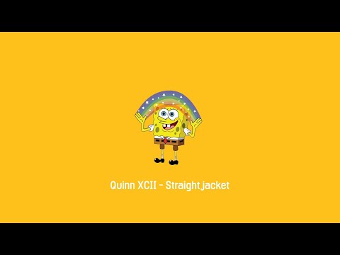 준내 좋음 진짜루 Quinn XCII - Straightjacket [ 가사 / 해석]