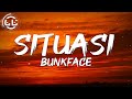 Bunkface - Situasi (Lyrics)