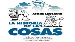 La Historia de las Cosas (documental en español completo)