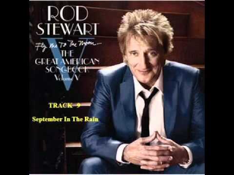 Rod Stewart - September In The Rain