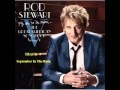 Rod Stewart - September In The Rain 