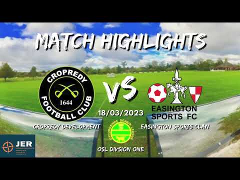 Cropredy Devs vs. Easington Sports Clan - MATCH HIGHLIGHTS 19/03/2023