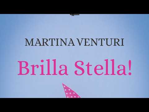 Brilla Stella! - Martina Venturi