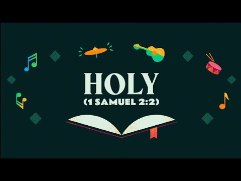 Thumbnail for Holy (1 Samuel 2:2) video