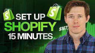 Set up Shopify in 15 Minutes - eCommerce Tutorial for Beginners