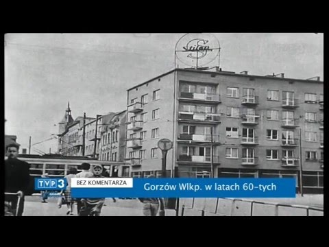 Gorzów Wielkopolski w latach 60-tych.