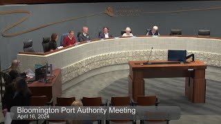 April 16, 2024 Bloomington Port Authority Meeting