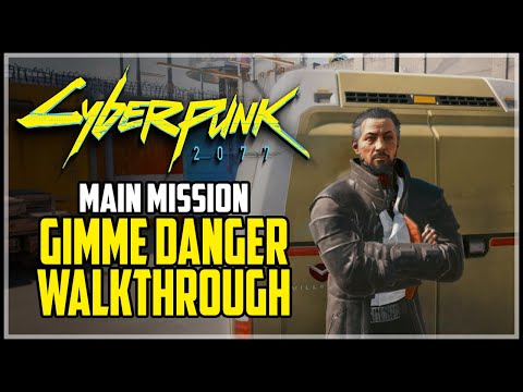 Cyberpunk 2077 Gimme Danger Mission