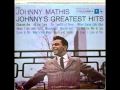 Johnny Mathis: When I Am With You (Stillman / Weisman, 1957)