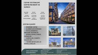 Cephe Sistemleri Eğitimi (Alüminyum Cephe Sistemleri - Cephe Tasarımı9- Curtain 