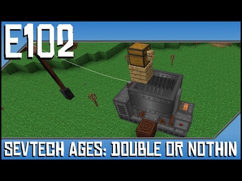 Sevtech Ages-Double Or Nothin-Ep102-Modded Minecraft-Redstone Clock, Powered Lantern