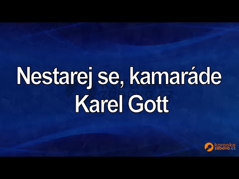FullHD karaoke Nestarej se kamaráde - Karel Gott - ukázka