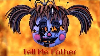 [FFPS/FNaF/SFM] MiatriSs - Tell Me Father *OLD*