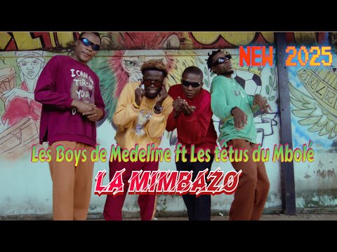 Les Boys de Medeline - La MIMBAZO feat Les Têtus du Mbole (Clip Officiel) by Empreinte Privé 