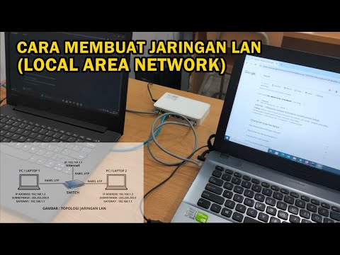 TUTORIAL - CARA MEMBUAT JARINGAN LAN DI RUMAH ATAU KANTOR