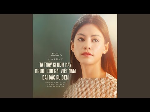 Liên Khúc Da Vàng (Ta Thấy Gì Đêm Nay - Người Con Gái Việt Nam - Đại Bác Ru...