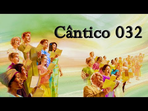 Cântico 32-Sejamos firmes, inabaláveis!