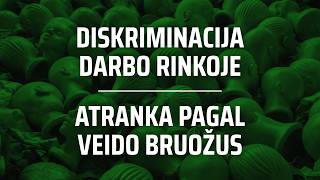 Diskriminacija darbo rinkoje - Atranka pagal veido bruožus | Skeptikų draugijos tyrimas