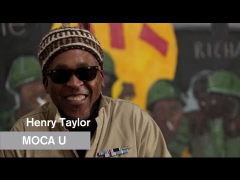 Henry Taylor - Blues for Smoke - MOCA U - MOCAtv - Ep. 14