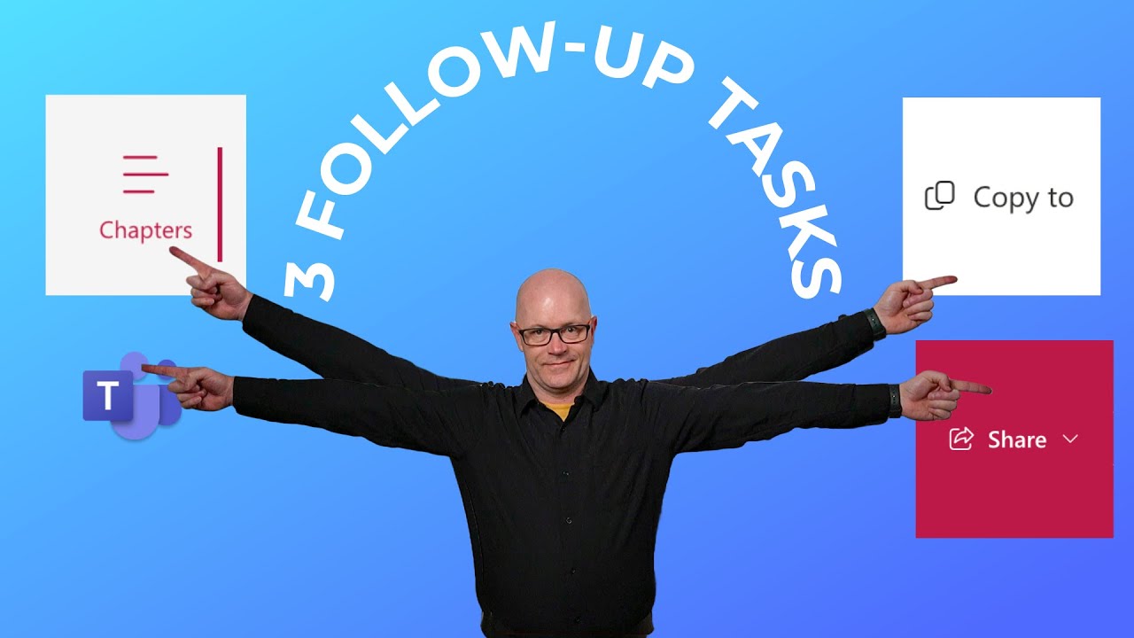 3 Essential Microsoft Teams Follow-Ups