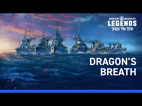 World of Warships: Legends  Dragons Breath