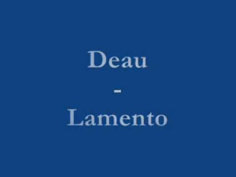 Deau - Lamento