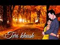 Teri Chahat Me Whatsapp Status