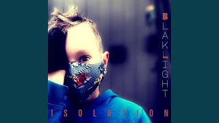 Isolation Music Video