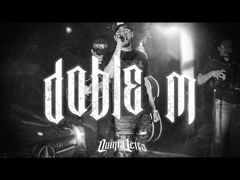 Quinta Letra - La Doble M (En Vivo)