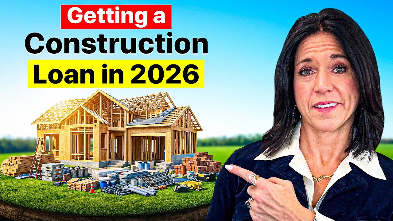 Construction Loan Requirements 2026 – Build Your Own House!