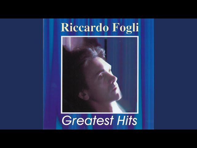 La Musica Di Riccardo Fogli - Le Migliori Canzoni