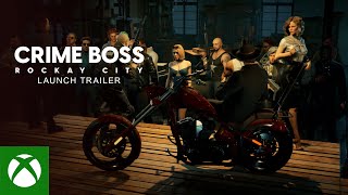 Crime Boss: Rockay City Launch Trailer Trailer