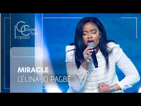 Miracle - Rachel ANYEME | Célina-Jo PAGBÉ & Impact Gospel Choir