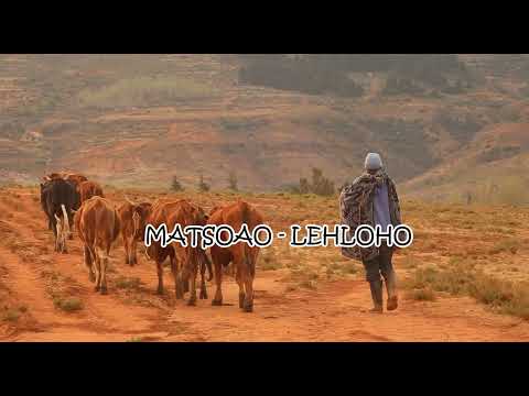 MATSOAO - LEHLOHO