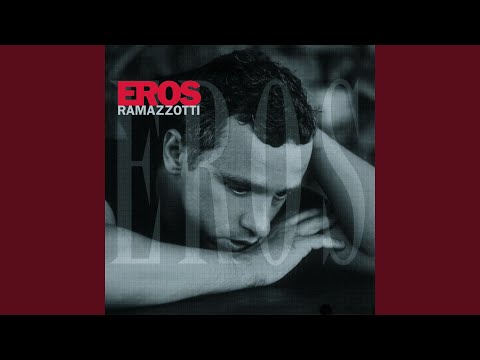 EROS RAMAZZOTTI -Una storia importante