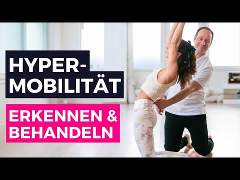 Hypermobilität erkennen und behandeln – Tipps und Übungen