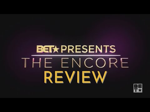 #REVIEW BET PRESENTS: The Encore Season 1 Episode 4