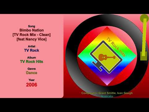 Bimbo Nation [TV Rock Radio Mix - Clean] [feat Nancy Vice] - TV Rock 2006