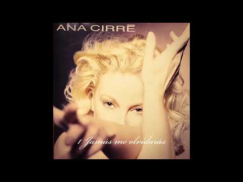 1 Jamás me olvidarás - Jamás me olvidarás (Ana Cirré)