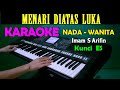 Download Lagu MENARI DIATAS LUKA - Imam S Arifin  KARAOKE Nada Wanita Mp3 Free