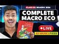 COMPLETE MACRO ECONOMICS EXAM GAP REVISION LIVE 40 MARKS FIXED IN CLASS 12 ECONOMICS BOARDS 2026