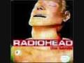 Radiohead - Bullet Proof I Wish I Was