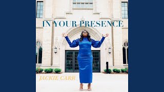 In Your Presence