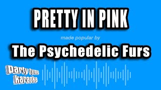 The Psychedelic Furs - Pretty In Pink (Karaoke Version)