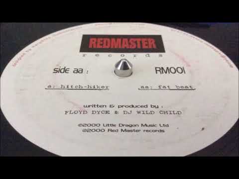 Floyd Dice & DJ Wildchild - Hitch-Hiker