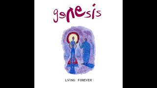 GENESIS Living Forever