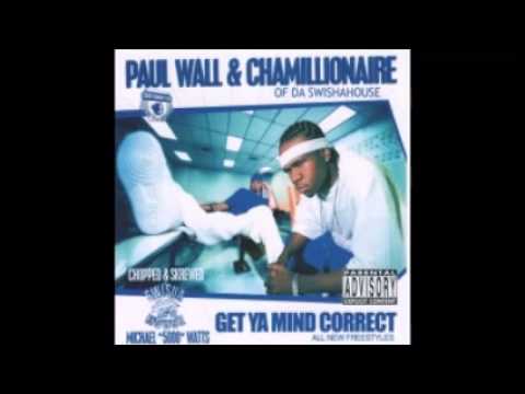 Get Ya Mind Correct - Paul Wall & Chamillionaire - chopped and screwed by swishahouse
